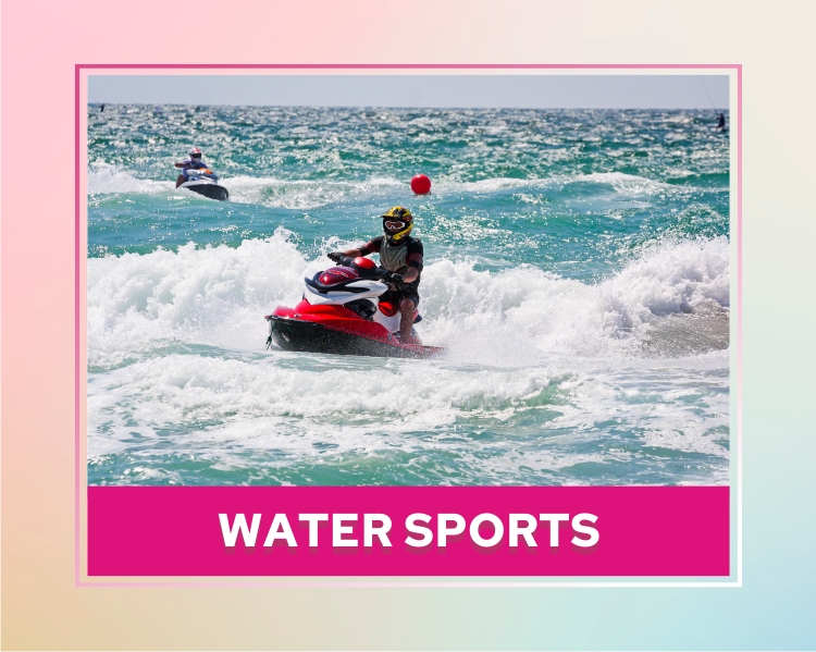 WATER SPORTS
